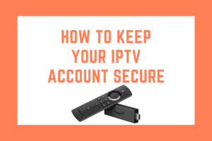 Illustration of IPTV security tips, including strong passwords, two-factor authentication, and account protection methods.
